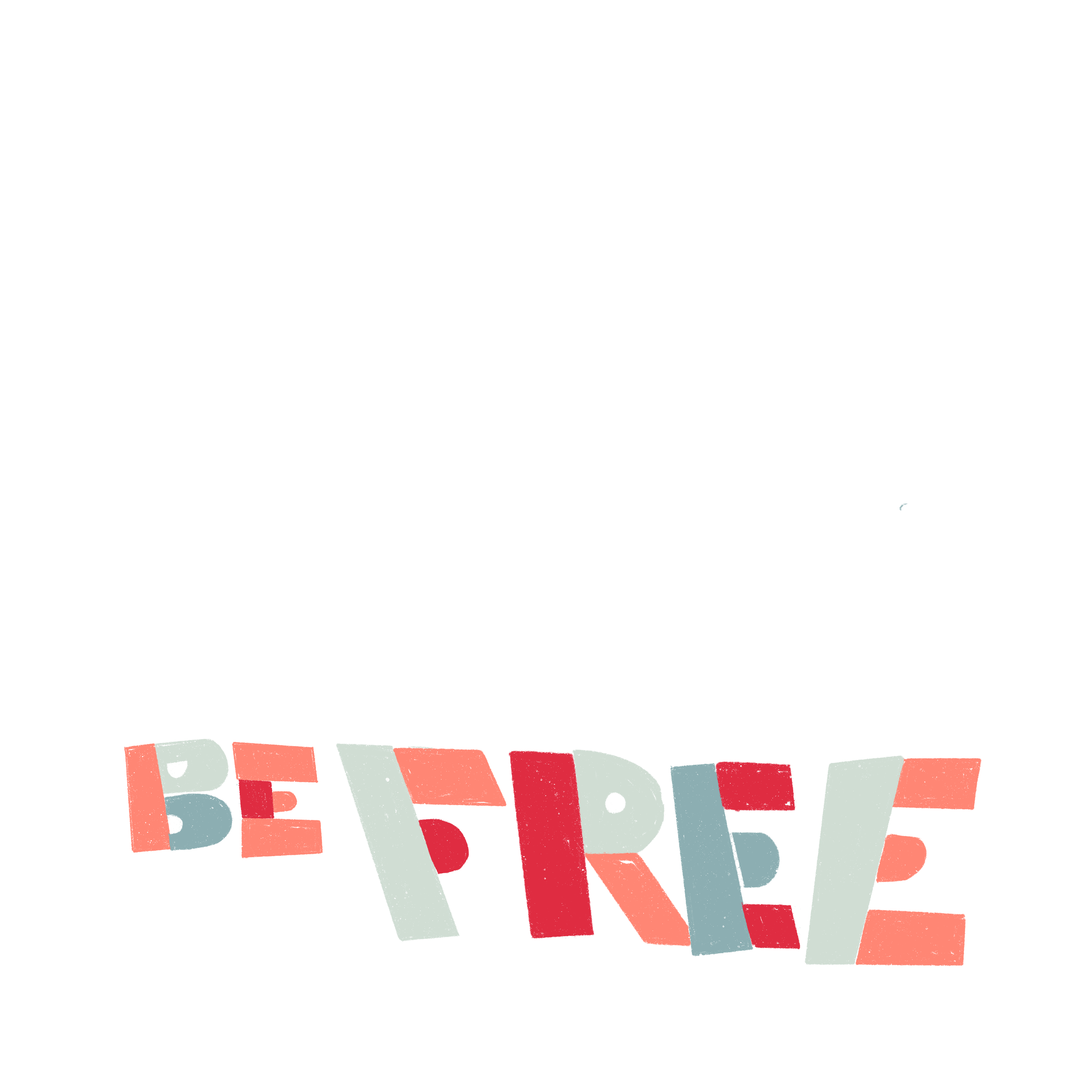 Be Free Graphic